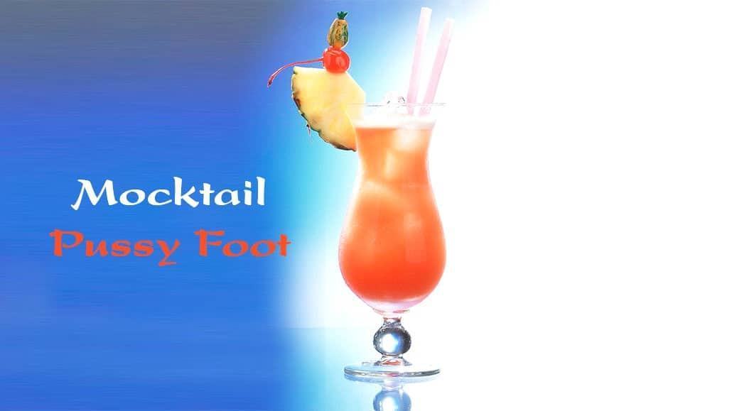 Mocktail Pussy Foot